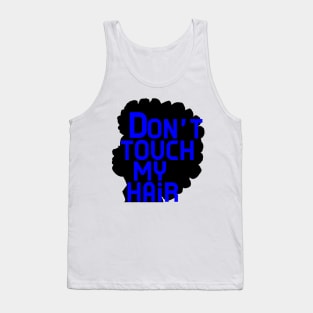 Dont Touch My Natural Hair Tank Top